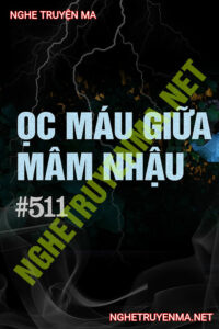 Ộc Máu Giữa Mâm Nhậu