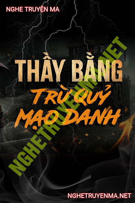 Thầy Bằng Trừ Quỷ Mạo Danh