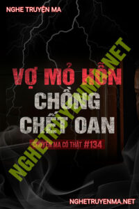 Vợ Mỏ Hỗn Chồng C.hết Oan