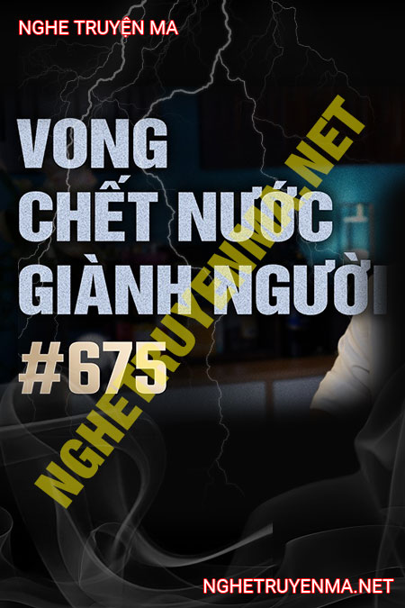 Vong Chết Nước Giành Người