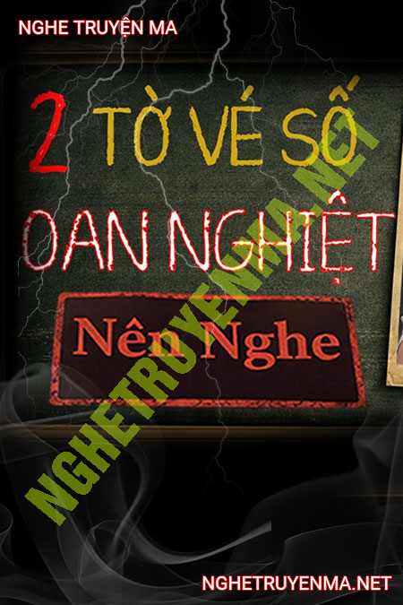 2 Tờ Vé Số Oan Nghiệt