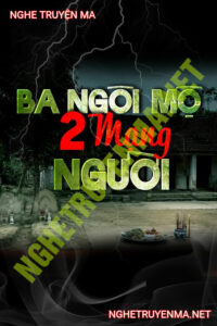 3 Ngôi Mộp 2 Mạng Người