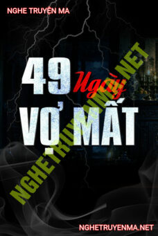 49 Ngày Vợ Mất