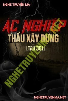 Ác Nghiệp Thầu Xây Dựng