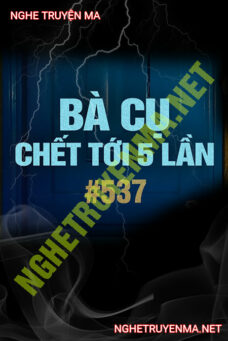 Bà Cụ C.hết Tới 5 Lần