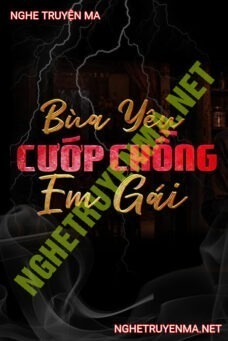Bùa Yêu Cướp Chồng