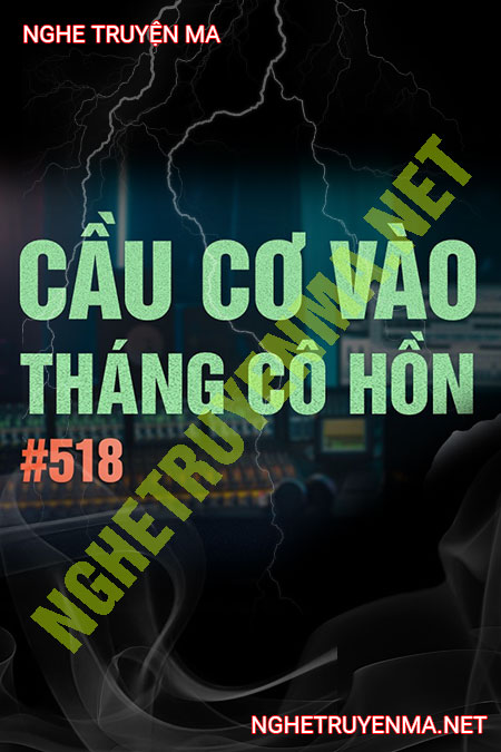 Cầu Cơ Tháng Cô Hồn