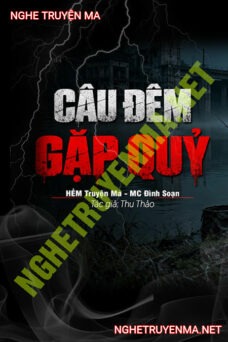 Câu Đêm Gặp Quỷ