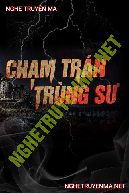 Chạm Trán Trùng Sư