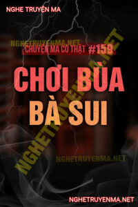 Chơi Bùa Bà Xui