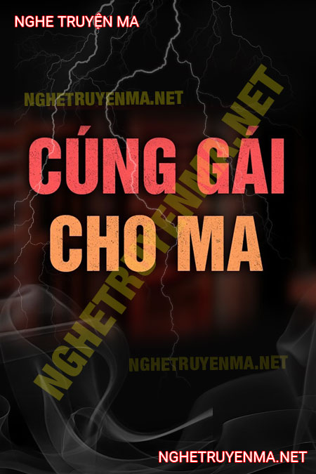 Cúng Gái Cho Ma