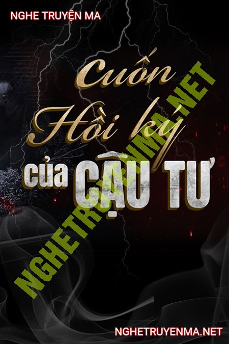 Cuốn Hồi Ký Của Cậu Tư