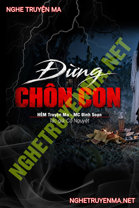 Đừng Chôn Con
