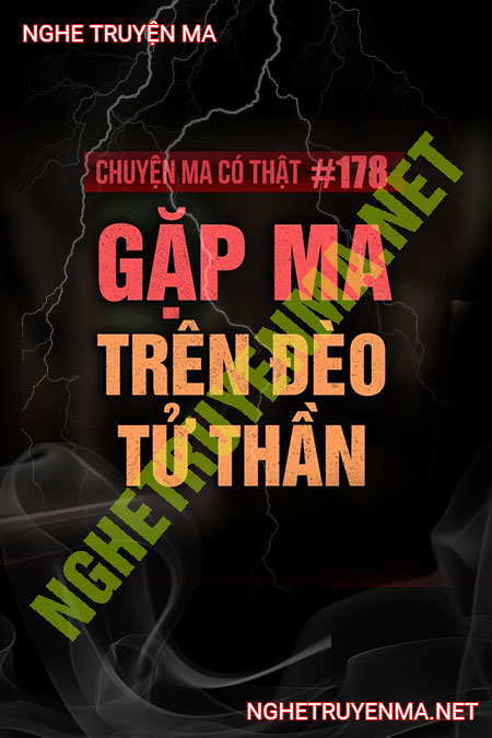 Gặp Ma Trên Đèo Tử Thần