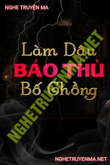 Làm Dâu Báo Thù Bố Chồng