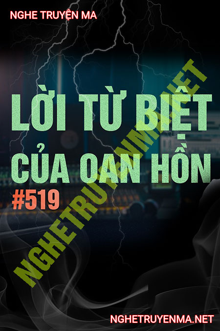 Lời Từ Biệt Của Oan Hồn