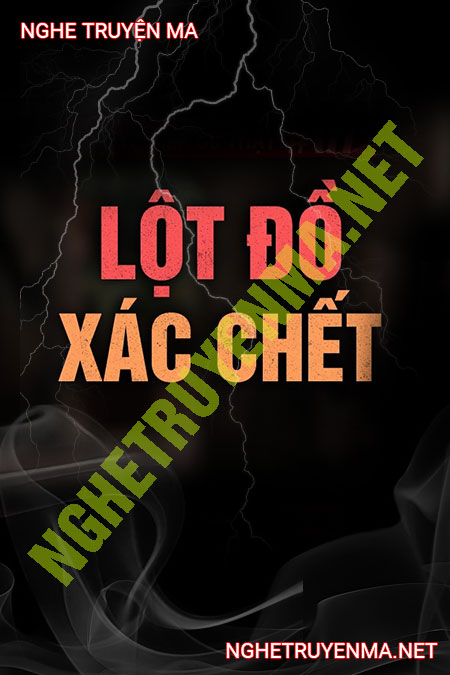 Lột Đồ X.ác C.hết