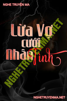 Lừa Vợ Cưới Nhân Tình
