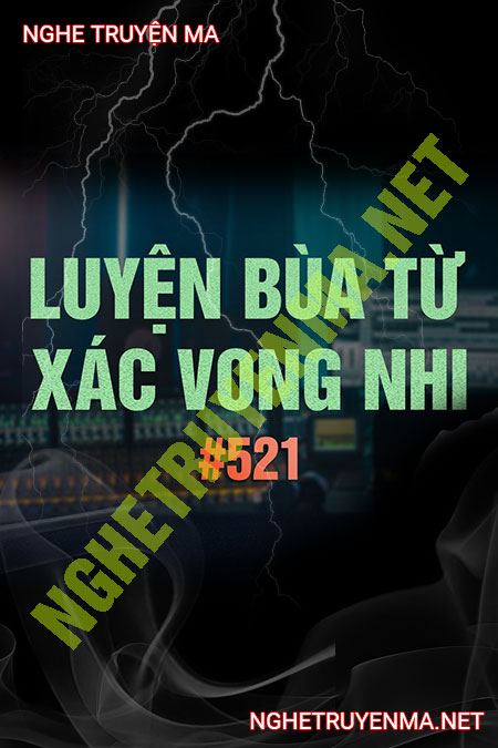 Luyện Bùa Từ X.ác Vong Nhi