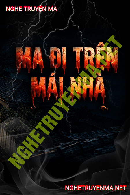 Ma Đi Trên Mái Nhà