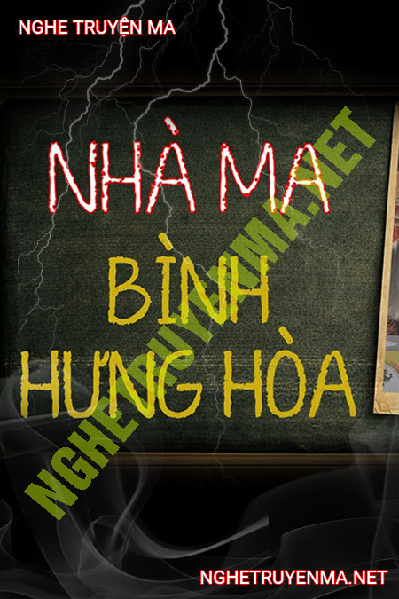Nhà Ma Bình Hưng Hòa