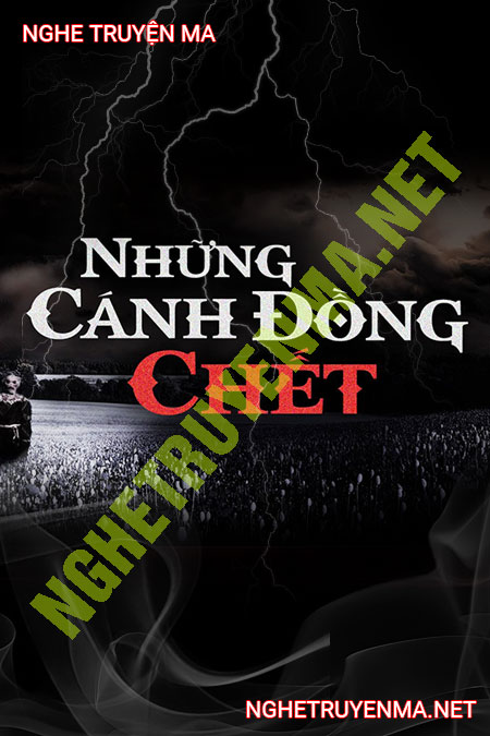 Những Cánh Đồng C.hết