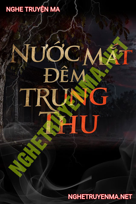Nước Mắt Đêm Trung Thu