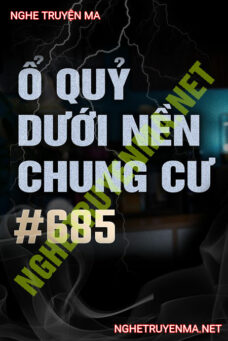 Ổ Quỷ Dưới Nền Chung Cư