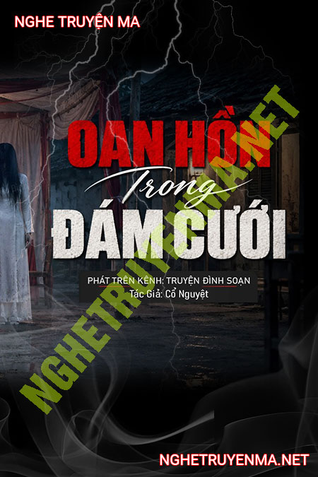 Oan Hồn Trong Đám Cưới