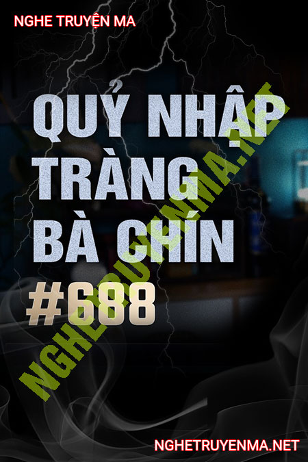 Quỷ Nhập Tràng Bà Chín