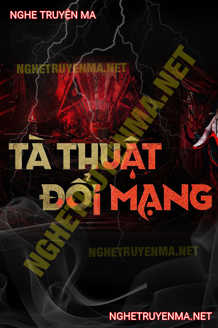 Tà Thuật Đổi Mạng