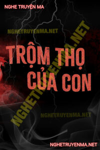 Trộm Thọ Của Con