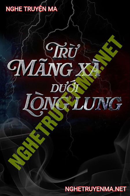Trừ Mãng Xà Dưới Lòng Lung