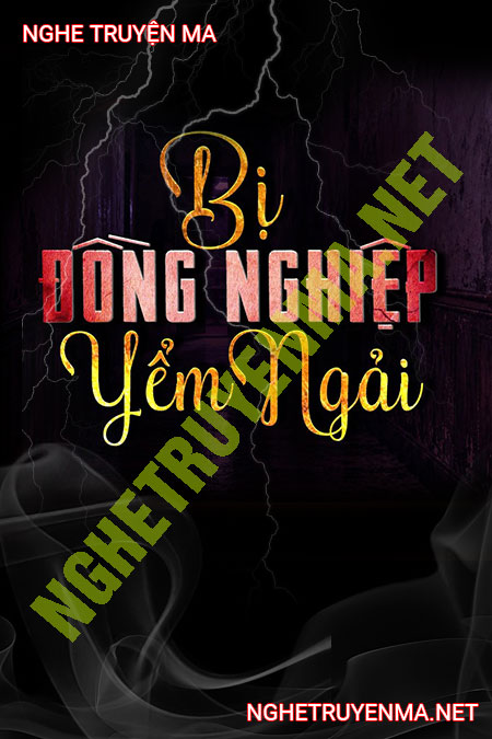 Bị Đồng Nghiệp Yểm Ngải
