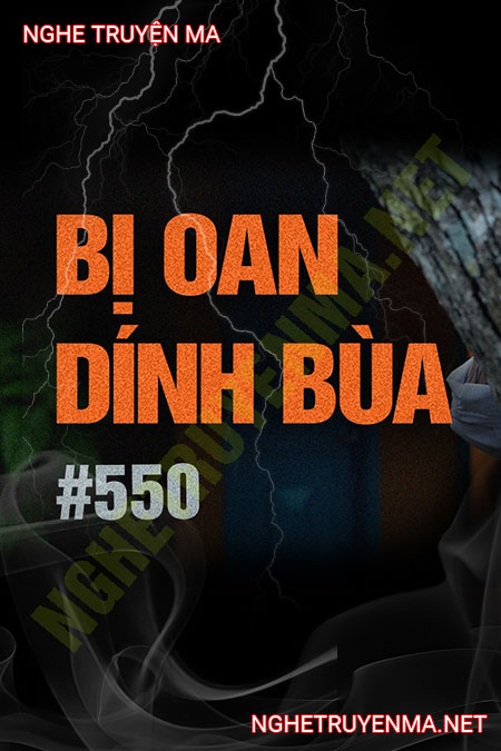 Bị Oan Dính Bùa