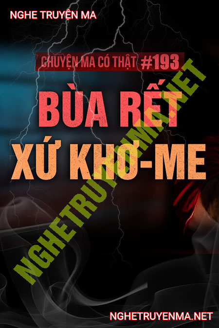 Bùa Rết Xứ Khơ Me