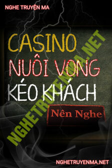 Casino Nuôi Vong Kéo Khách