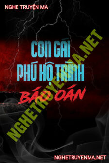 Con Gái Phú Hộ Trình Báo Oán