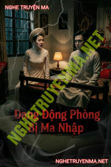 Đang Động Phòng Bị Ma Nhập