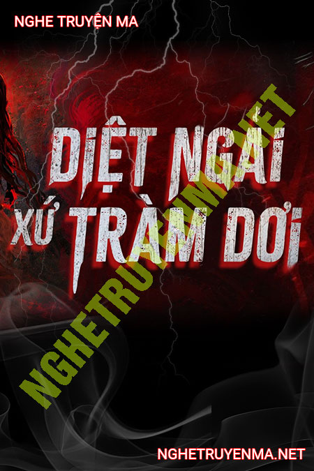 Diệt Ngải Xứ Tràm Dơi