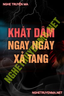 Khát Dâm Ngày Xả Tang