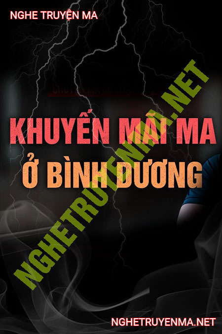 Khuyến Mãi Ma Ở Bình Dương