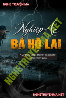 Nghiệp Ác Bá Hộ Lai