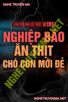 Nghiệp Báo Ăn Thịt Chó Con