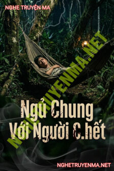Ngủ Chung Với Người C.hết
