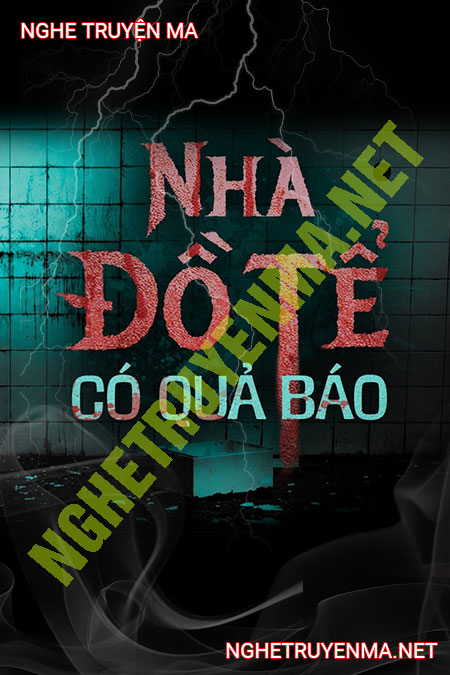 Nhà Đồ Tể Có Quả Báo