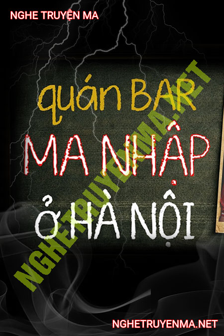 Quán Bar Ma Nhập Ở Hà Nội