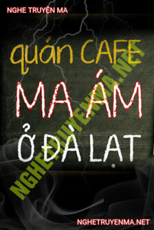 Quán Cf Ma Ám Ở Đà Lạt