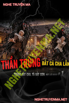 Trùng Bắt Cha Tà Bắt Con