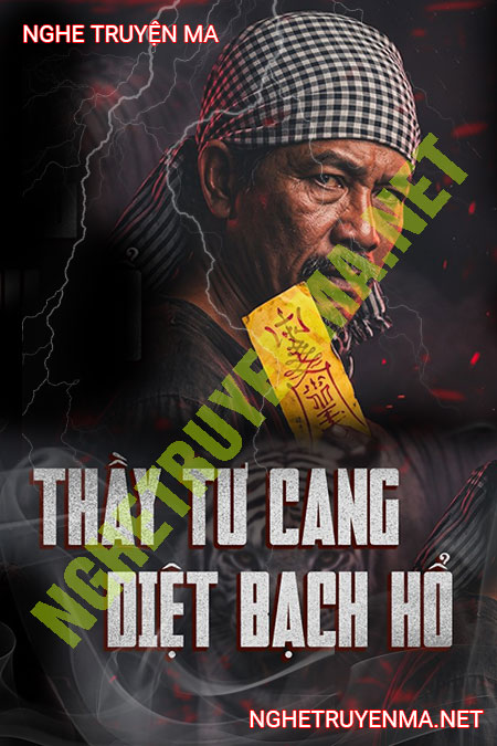 Thầy Tư Cang Diệt Bạch Hổ
